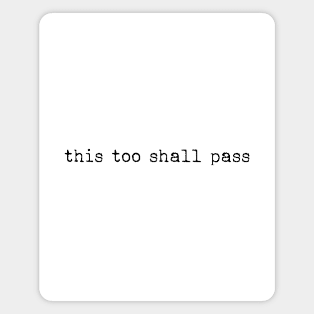 This too shall pass Magnet by LemonBox